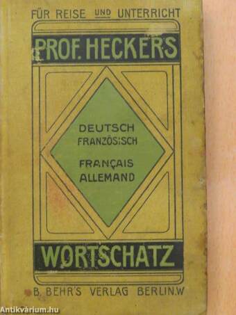 Systematisch geordneter Deutsch-Französischer Wortschatz