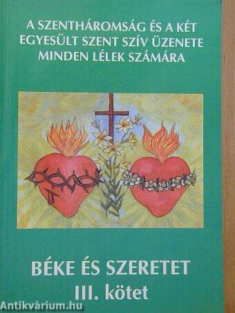 Béke és szeretet III.