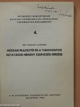 Műszaki fejlesztés és a tudományos kutatások néhány szervezési kérdése (dedikált példány)