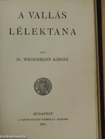 A Lélek/A szenttéavatás/Vasárnapok a Tátrában/A középkor szelleme/A vallás lélektana