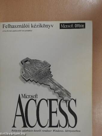 Microsoft Access - Felhasználói kézikönyv