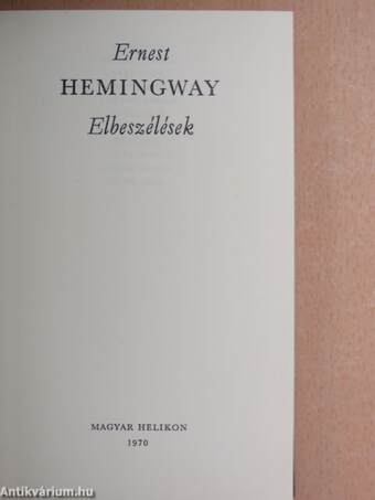 Ernest Hemingway művei 1-7.