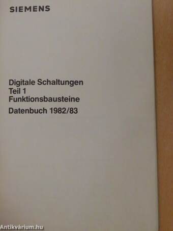 Digitale Schaltungen - Datenbuch 1982/83 Teil 1