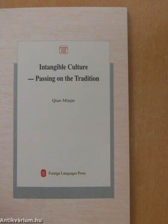 Intangible Culture - Passing on the Tradition