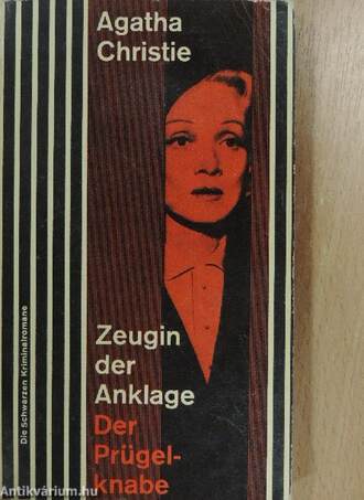 Zeugin der Anklage/Der Prügelknabe