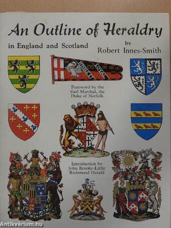 An Outline of Heraldry in England and Scotland