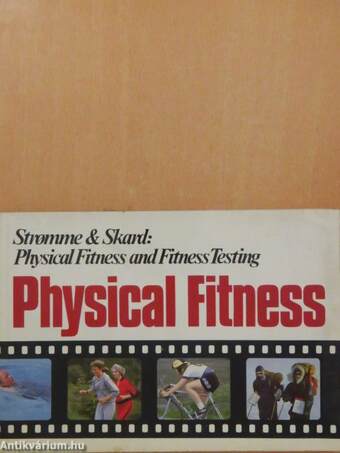 Physical Fitness and Fitness Testing