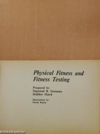 Physical Fitness and Fitness Testing