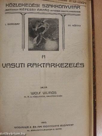 A közlekedés története/A vasutak pénzügyei/A vasut és az ipar/A vasuti raktárkezelés