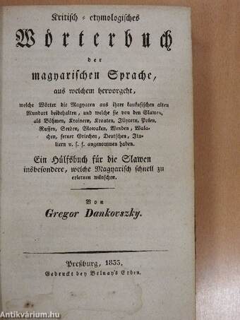 Magyaricae linguae Lexicon critico-etymologicum/Kritisch-etymologisches Wörterbuch der magyarischen Sprache