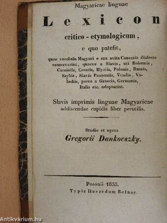 Magyaricae linguae Lexicon critico-etymologicum/Kritisch-etymologisches Wörterbuch der magyarischen Sprache