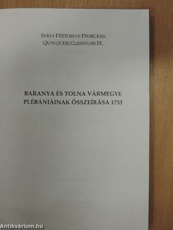 Baranya és Tolna vármegye plébániáinak összeírása 1733