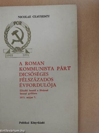 A Román Kommunista Párt dicsőséges félszázados évfordulója