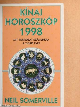 Kínai horoszkóp 1998. - Mit tartogat számunkra a Tigris éve?