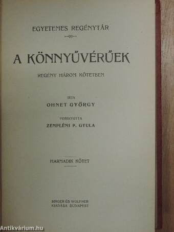 A könnyűvérűek I-III.