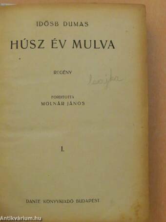 Húsz év mulva I-III.