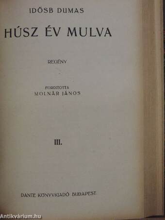 Húsz év mulva I-III.