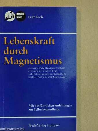 Lebenskraft durch Magnetismus