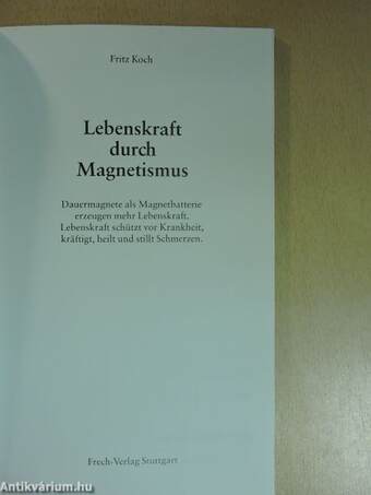 Lebenskraft durch Magnetismus