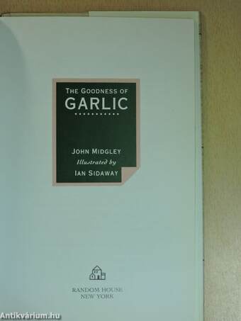 The Goodness of Garlic