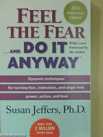 Feel the Fear... and Do It Anyway