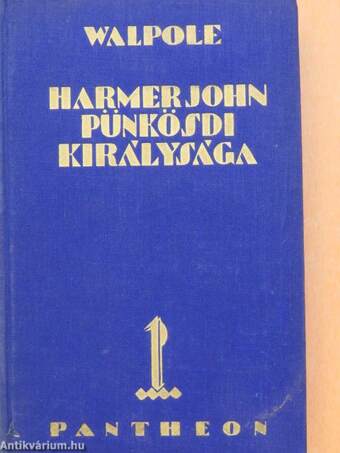 Harmer John pünkösdi királysága