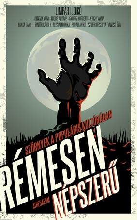 Rémesen népszerű - Szörnyek a populáris kultúrában [outlet]