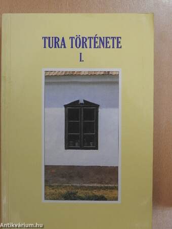 Tura története I-II.