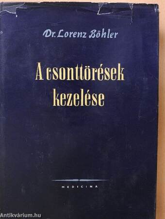 A csonttörések kezelése III.