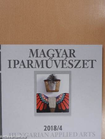 Magyar Iparművészet 2018/4.