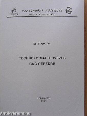 Technológiai tervezés CNC gépekre