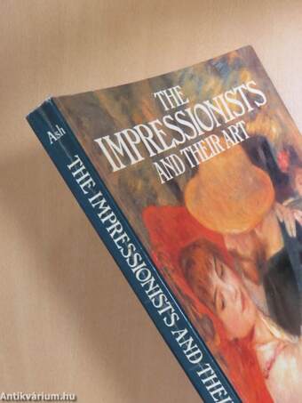 The Impressionists and their art