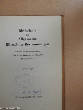 Blitzschutz und Allgemeine Blitschutz-Bestimmungen