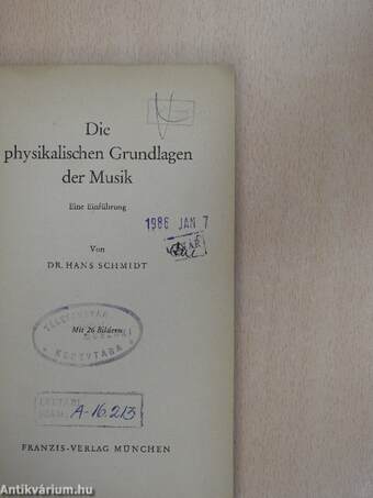 Die physikalischen Grundlagen der Musik