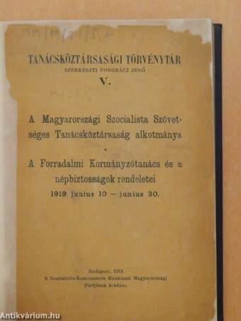 A Magyarországi Szocialista Szövetséges Tanácsköztársaság alkotmánya/A Forradalmi Kormányzótanács és a népbiztosságok rendeletei 1919 junius 10 - junius 30.