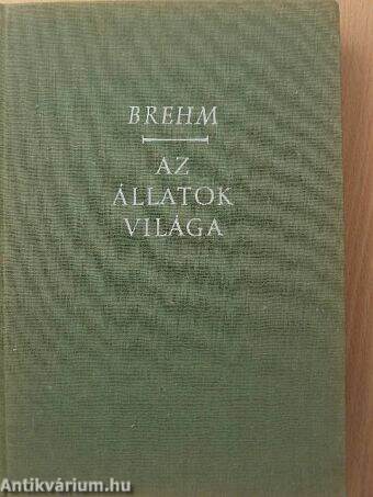 Brehm - Az állatok világa III.