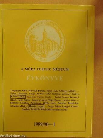 A Móra Ferenc Múzeum Évkönyve 1989/90-1