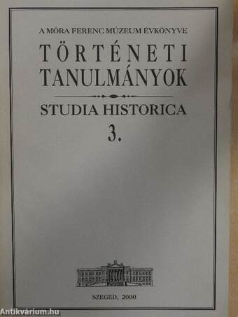 Történeti tanulmányok 3.