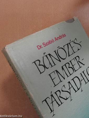 Bűnözés-ember-társadalom