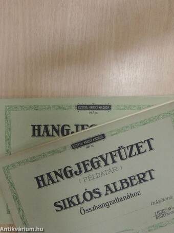 Hangjegyfüzet (Példatár) Siklós Albert Összhangzattanához I-II.