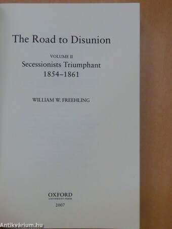 The Road to Disunion II.