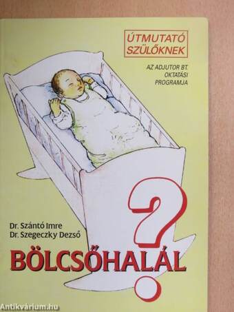 Bölcsőhalál?