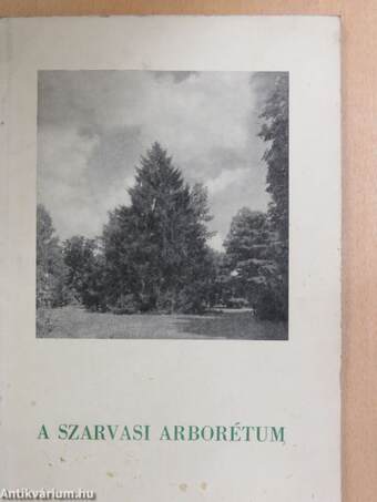 A szarvasi arborétum