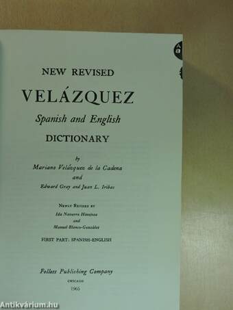 New revised Velázquez Spanish and English dictionary/Nuevo diccionario Velázques revisado Espanol e Inglés