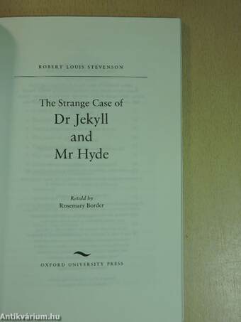 The Strange Case of Dr Jekyll and Mr Hyde