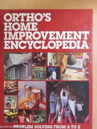 Ortho's home improvement encyclopedia