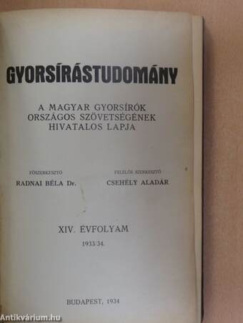 Gyorsírástudomány 1933. szeptember-1934. június/Gyorsírástudomány gyakorlati rész 1933. szeptember-1934. június/Diák Gyorsíróvilág 1933. október, december, 1934. február, április, június