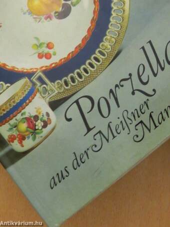 Porzellan aus der Meißner Manufaktur