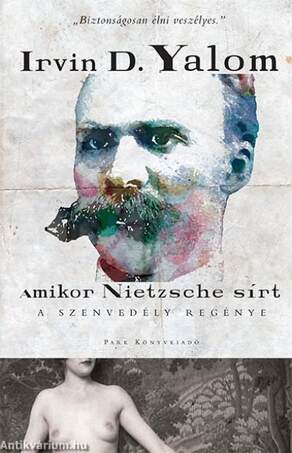 Amikor Nietzsche sírt - A szenvedély regénye