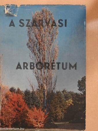 A szarvasi arborétum